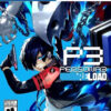 Persona 3 Reload PS4 | PS5